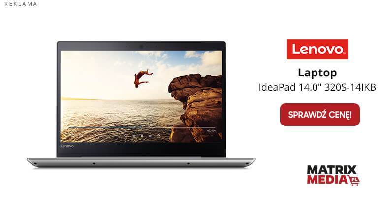 Laptop multimedialny LENOVO IDEAPAD 14.0" 320S-14IKB kupisz w MATRIXMEDIA.PL